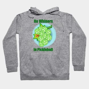 No Whiners in Pickleball Hoodie